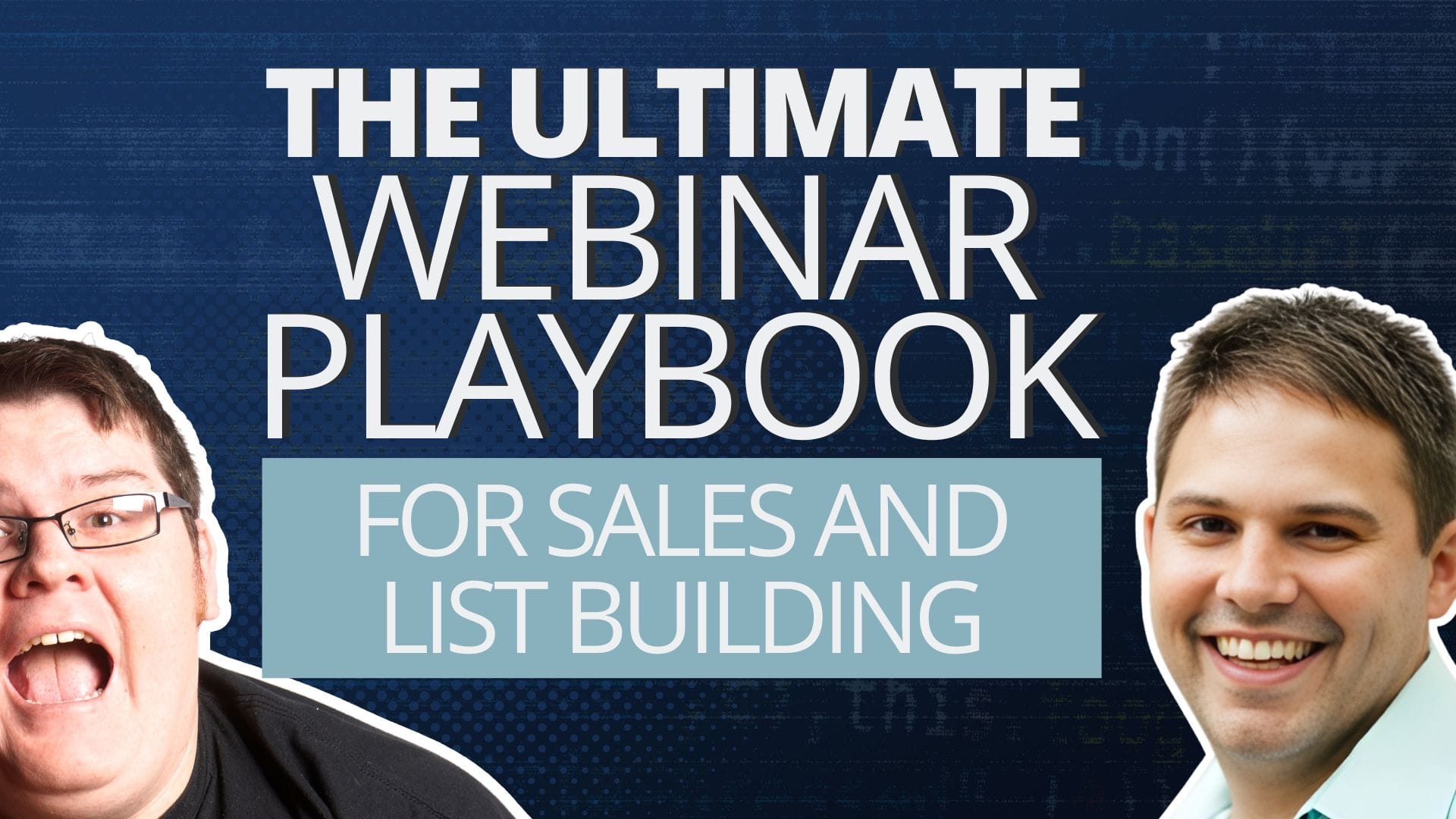 The Ultimate Webinar Playbook for Sales and List Building